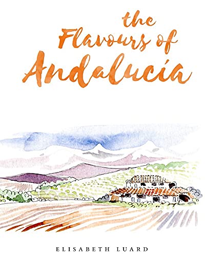 Beispielbild fr The Flavours of Andalucia zum Verkauf von WorldofBooks