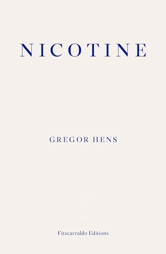 Beispielbild fr Nicotine: Gregor Hens zum Verkauf von WorldofBooks