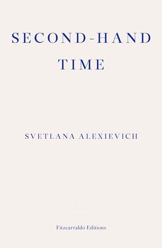 9781910695111: Second-Hand Time: Svetlana Alexievich
