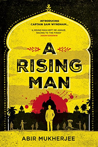 9781910701898: A Rising Man: Wyndham and Banerjee Book 1 (Wyndham and Banerjee series)