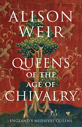 Stock image for Queens of the Age of Chivalry for sale by Blackwell's