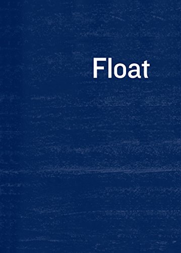 9781910702574: Float