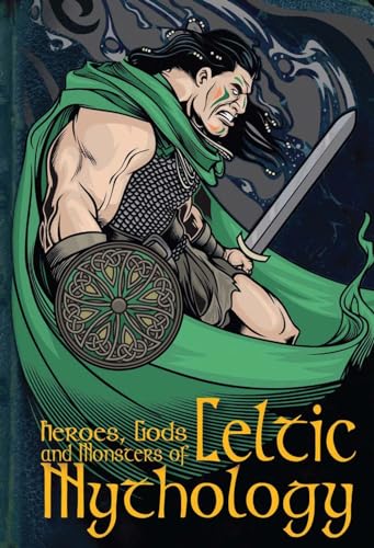 Imagen de archivo de Heroes, Gods and Monsters of Celtic Mythology a la venta por HPB-Ruby