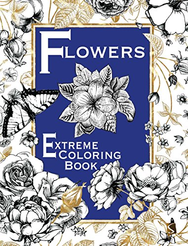 Stock image for Flowers: Extreme Coloring Book for sale by Revaluation Books