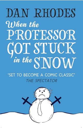 Stock image for When the Professor Got Stuck in the Snow for sale by Wonder Book