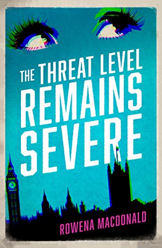 Stock image for The Threat Level Remains Severe for sale by WorldofBooks
