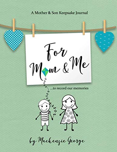 Beispielbild fr For Mom & Me: A Mother & Son Keepsake Journal zum Verkauf von GF Books, Inc.
