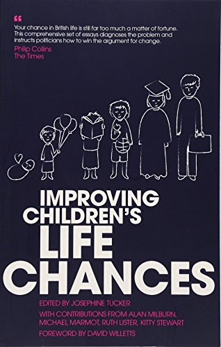 Stock image for Improving Children's Life Chances for sale by AwesomeBooks