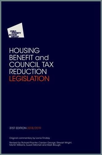 Stock image for CPAG's Housing Benefit and Council Tax Reduction Legislation: 2018/2019 (Expert Series) for sale by WorldofBooks