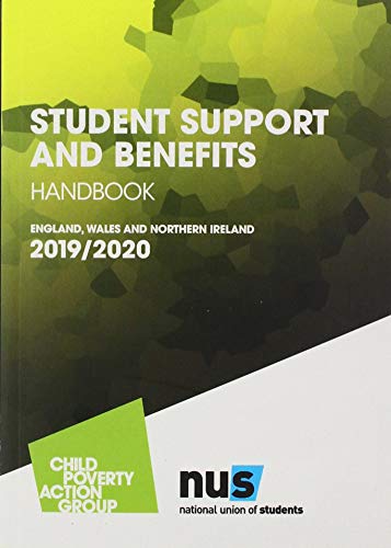 Stock image for Student Support and Benefits Handbook: England Wales Northern Ireland: 2019 -2020 for sale by WorldofBooks