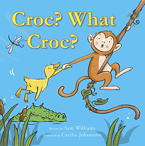 Beispielbild fr Croc? What Croc? zum Verkauf von AwesomeBooks