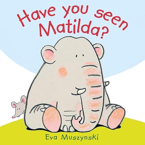 Beispielbild fr Have you seen Matilda? zum Verkauf von WorldofBooks