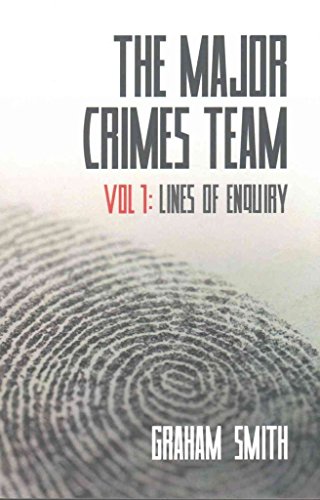 Stock image for The Major Crimes Team : Vol. 1: Lines of Enquiry for sale by Better World Books