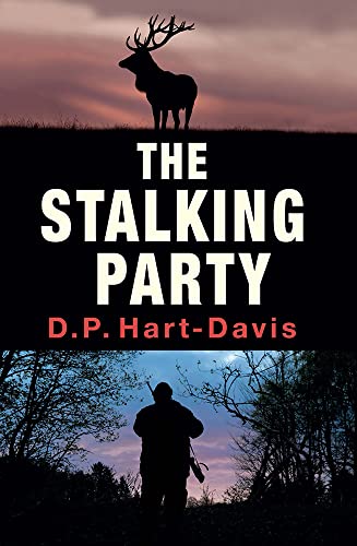 Beispielbild fr The Stalking Party: A Fieldsports Thriller (a first printing) zum Verkauf von S.Carter