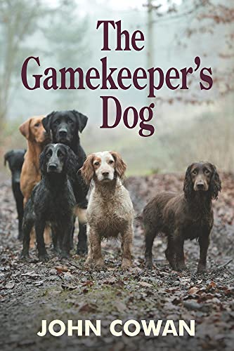 Beispielbild fr The Gamekeeper's dog zum Verkauf von Books From California