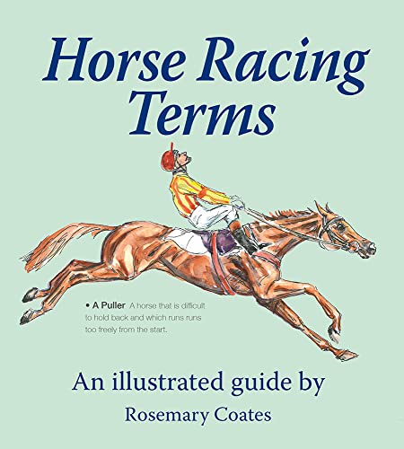 Beispielbild fr Horse Racing Terms: An Illustrated Guide zum Verkauf von WorldofBooks
