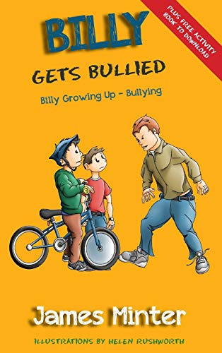 Stock image for Billy Gets Bullied: Bullying (Billy Growing Up) for sale by Lucky's Textbooks