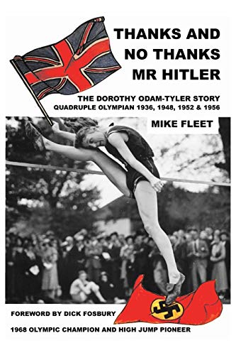 Beispielbild fr THANKS AND NO THANKS MR HITLER! The Dorothy Odam-Tyler Story zum Verkauf von AwesomeBooks