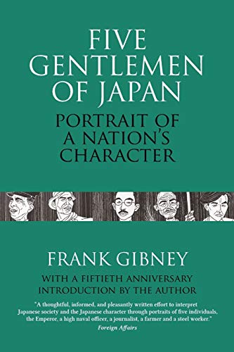 Beispielbild fr Five Gentlemen of Japan: The Portrait of a Nation's Character zum Verkauf von Best and Fastest Books