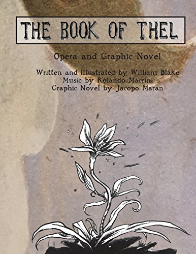 Beispielbild fr The Book of Thel: Opera and Graphic Novel: Volume 2 (La MaMa Umbria International) zum Verkauf von HALCYON BOOKS