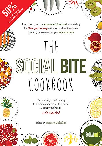 Stock image for The Social Bite Cookbook for sale by AwesomeBooks