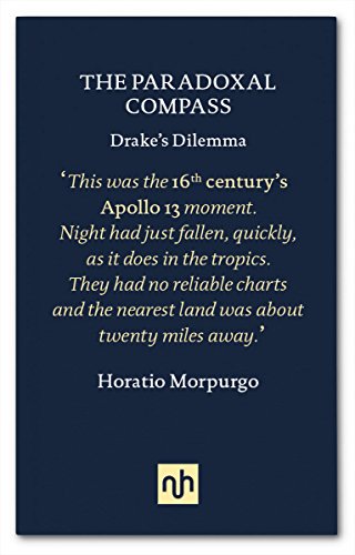 Beispielbild fr The Paradoxall Compass : Drake's Dilemma zum Verkauf von WorldofBooks