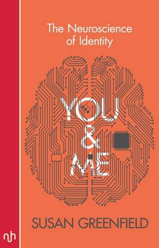 9781910749555: You & Me: The Neuroscience of Identity