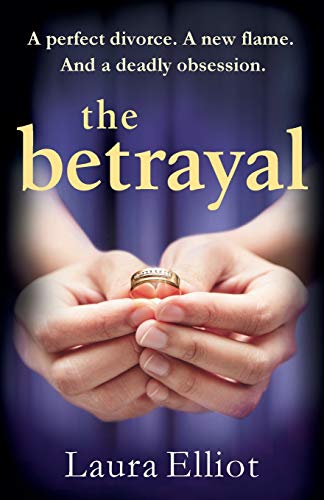 Stock image for The Betrayal: A gripping novel of psychological suspense for sale by WorldofBooks