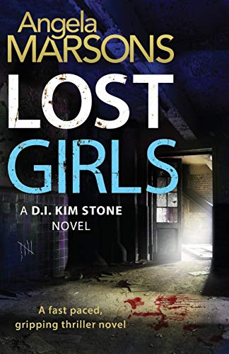 Imagen de archivo de Lost Girls (Detective Kim Stone crime thriller series) (Volume 3) a la venta por HPB-Emerald