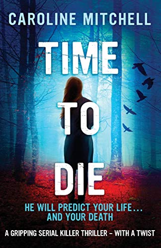 Beispielbild fr Time to Die: A gripping serial killer thriller - with a twist: Volume 2 (Detective Jennifer Knight Crime Thriller Series) zum Verkauf von AwesomeBooks