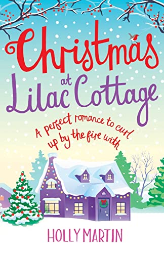 Beispielbild fr Christmas at Lilac Cottage: A perfect romance to curl up by the fire with: Volume 1 (White Cliff Bay) zum Verkauf von WorldofBooks