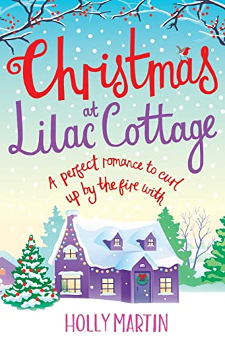 Imagen de archivo de Christmas at Lilac Cottage: A perfect romance to curl up by the fire with: Volume 1 (White Cliff Bay) a la venta por WorldofBooks