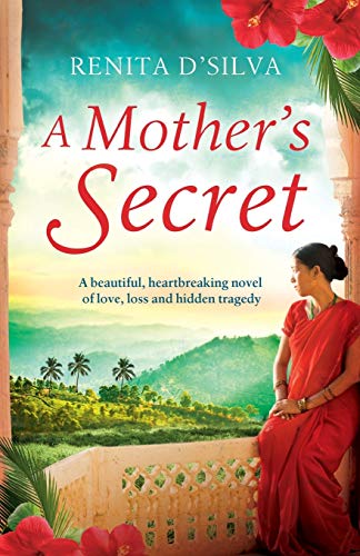 Beispielbild fr A Mother's Secret: A beautiful, heartbreaking novel of love, loss and hidden tragedy (Secrets of India) zum Verkauf von WorldofBooks