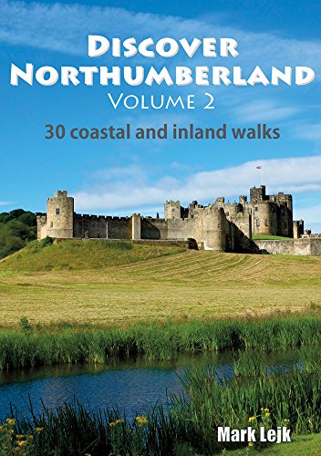 Stock image for Discover Northumberland: Volume 2: 30 Coastal and Inland Walks for sale by Revaluation Books