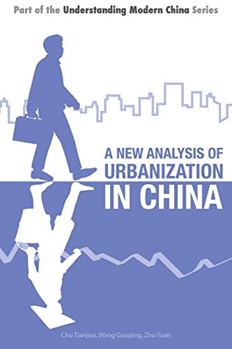 Imagen de archivo de A New Analysis of Urbanization in China a la venta por Blackwell's