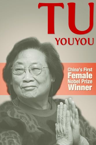 Stock image for Tu Youyou: China's First Nobel Prize Winning Female Scientist for sale by SecondSale