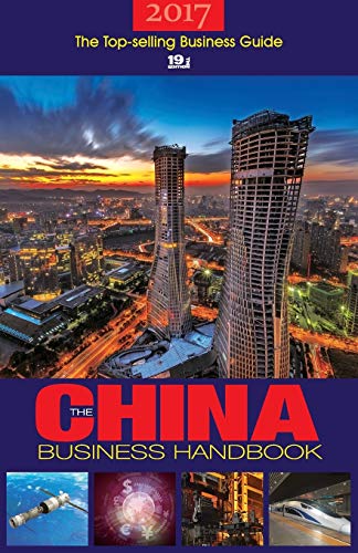 Stock image for The China Business Handbook 2017: 19th Edition (19) for sale by Ria Christie Collections