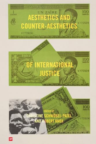 9781910761175: Aesthetics and Counter-Aesthetics of International Justice