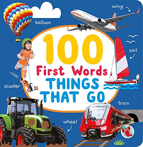 Beispielbild fr 100 First Words Things that Go zum Verkauf von WorldofBooks