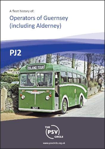 Beispielbild fr A Fleet History of all Island of Guernsey operators (including Alderney).: PJ2 zum Verkauf von WorldofBooks