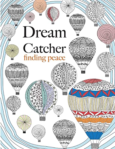 Beispielbild fr Dream Catcher: finding peace: Anti-stress Art therapy colouring zum Verkauf von WorldofBooks
