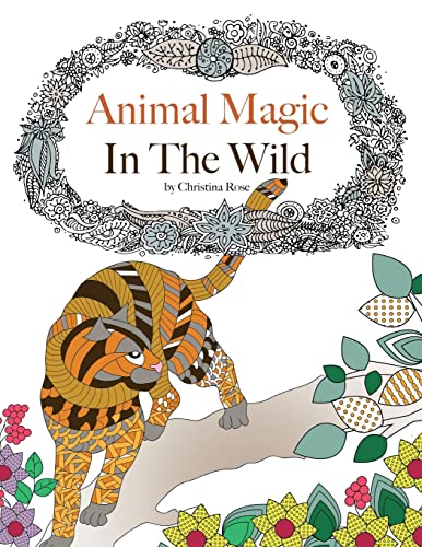 Stock image for Animal Magic - In The Wild: Anti-Stress Animal Art Therapy for sale by WorldofBooks