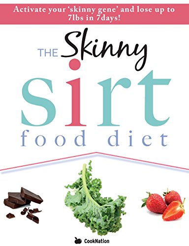 Stock image for The Skinny Sirtfood Diet Recipe Book: Activate your 'skinny gene! Calorie counted sirtfood recipes. for sale by AwesomeBooks