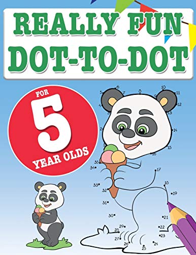 Stock image for Really Fun Dot To Dot For 5 Year Olds: Fun, educational dot-to-dot puzzles for five year old children for sale by WorldofBooks