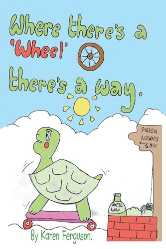 Beispielbild fr Where there's a Wheel, there's a way (Paperback) zum Verkauf von Grand Eagle Retail