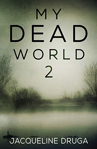 Stock image for My Dead World 2 for sale by Books Unplugged