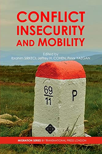 Stock image for Conflict, Insecurity and Mobility for sale by Lucky's Textbooks