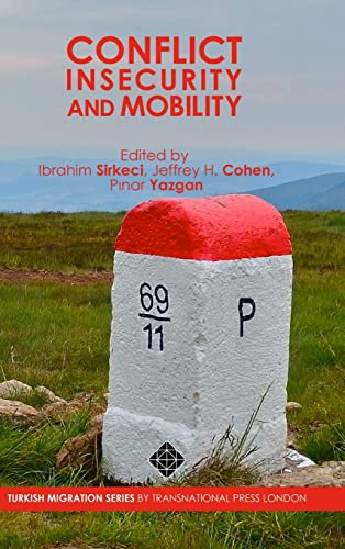 9781910781111: Conflict, Insecurity and Mobility