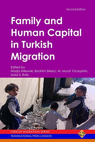 Stock image for Family and Human Capital in Turkish Migration for sale by Lucky's Textbooks