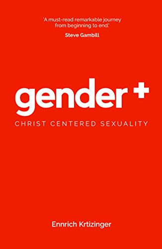 Beispielbild fr Gender Plus: Christ Centered Sexuality zum Verkauf von Books From California